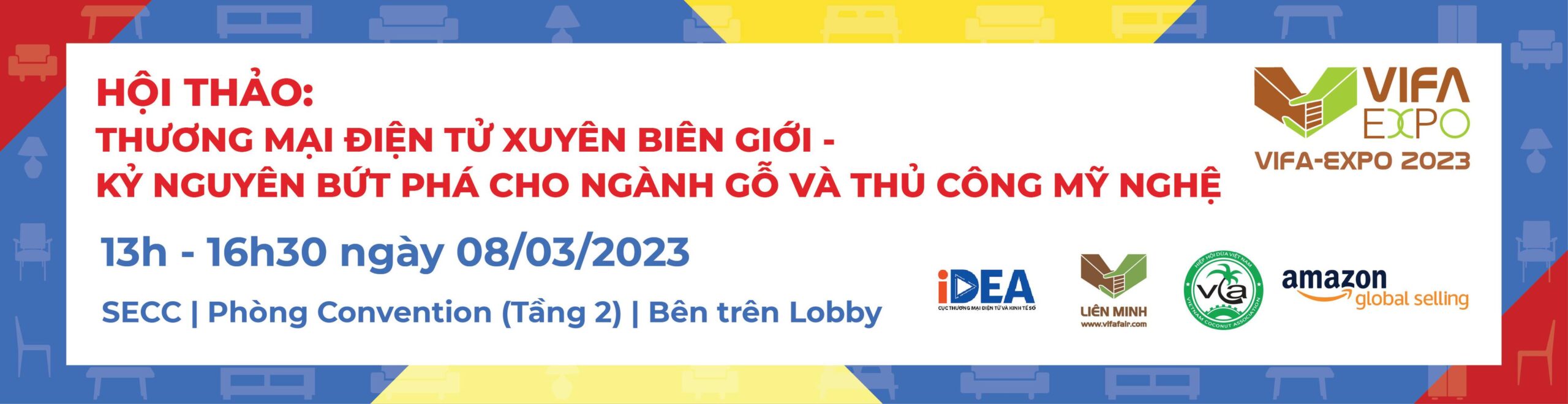 Hội thảo thương mại điển tử xuyên biên giới kỷ nguyên bứt phá cho ngành gỗ và thủ công mỹ nghệ việt nam vifa expo 2023 amazon cục thương mại điện tử