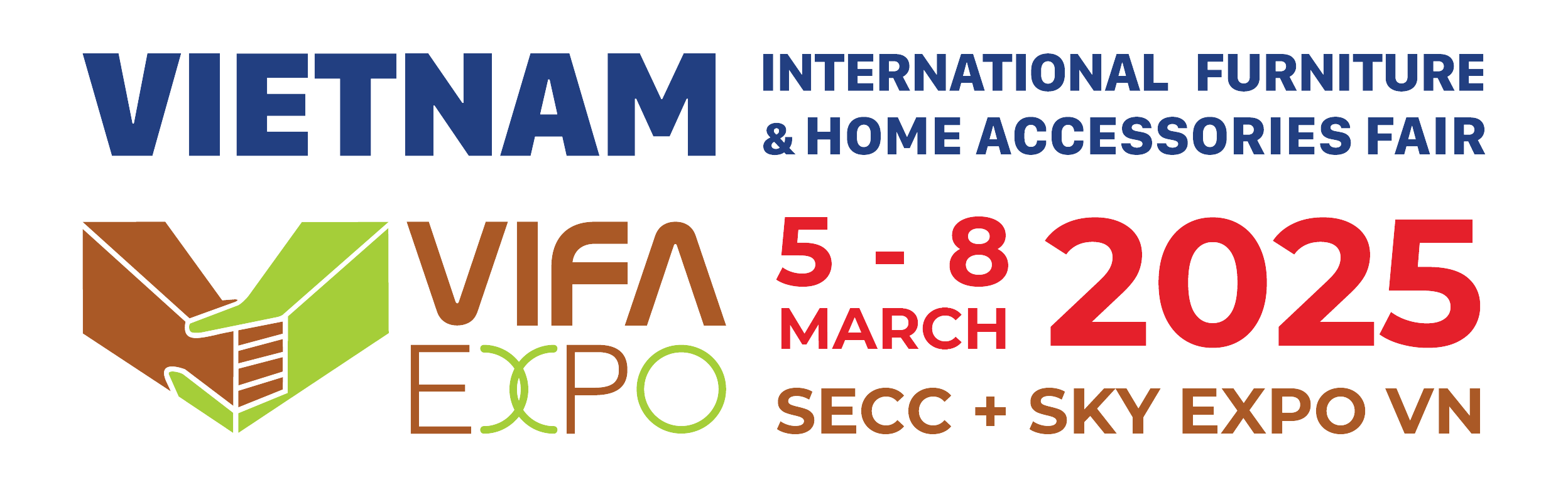 16th VIFA EXPO | 5 – 8 Mar, 2025 | SECC + SKY EXPO VIETNAM Center 